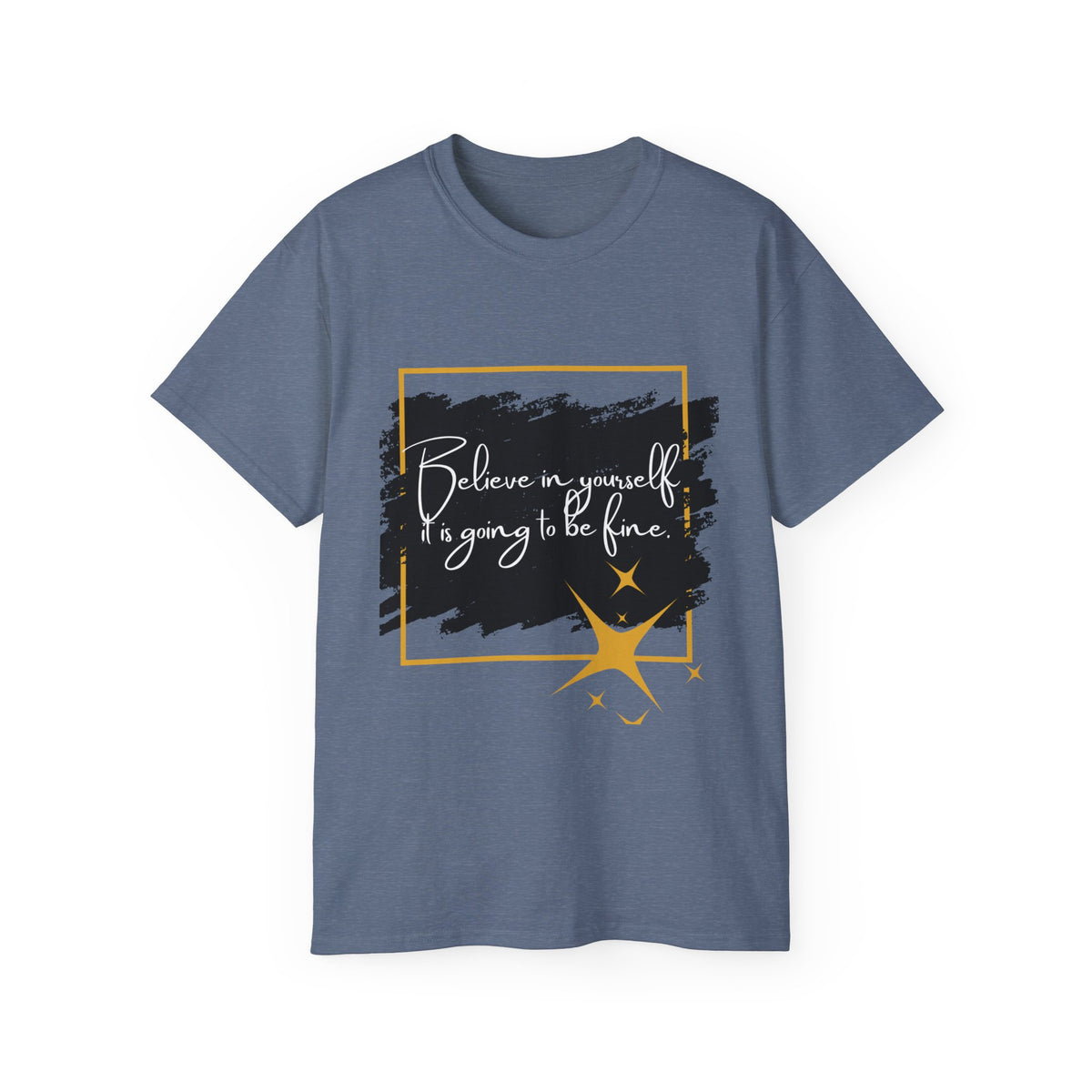 Inspirational Graphic Tee, Believe in Yourself Shirt, Motivational Quote T-Shirt, Unisex Flower Tee, Girlfriend Gift, Uplifting Apparel